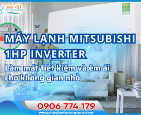 Máy lạnh Mitsubishi 1hp inverter 
