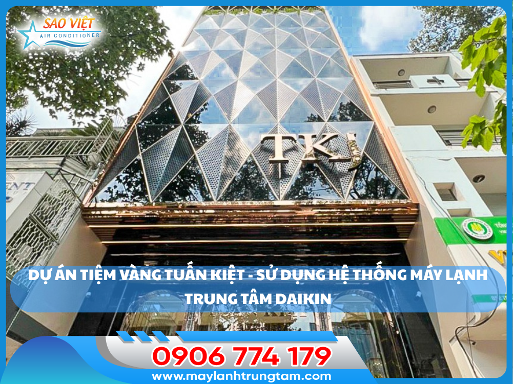 lắp đặt máy lạnh trung tâm cho tiệm vàng bạc đá quý
